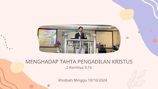 MENGHADAP TAHTA PENGADILAN KRISTUS | 2 KORINTUS 5:10