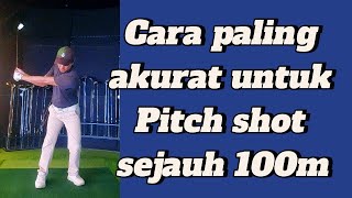 Golf Lab Pitch shot yang cara akurat dalam 100m