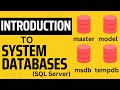 05 System databases - master, model, msdb and tempdb in sql server