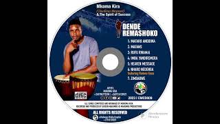 IMBA YANDIREMERA BY MKOMA KIRA \u0026 THE SPIRIT OF SUCCESS