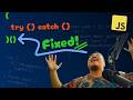 TRY {} CATCH {} ‒ FIXED! (with a surprisingly old trick)