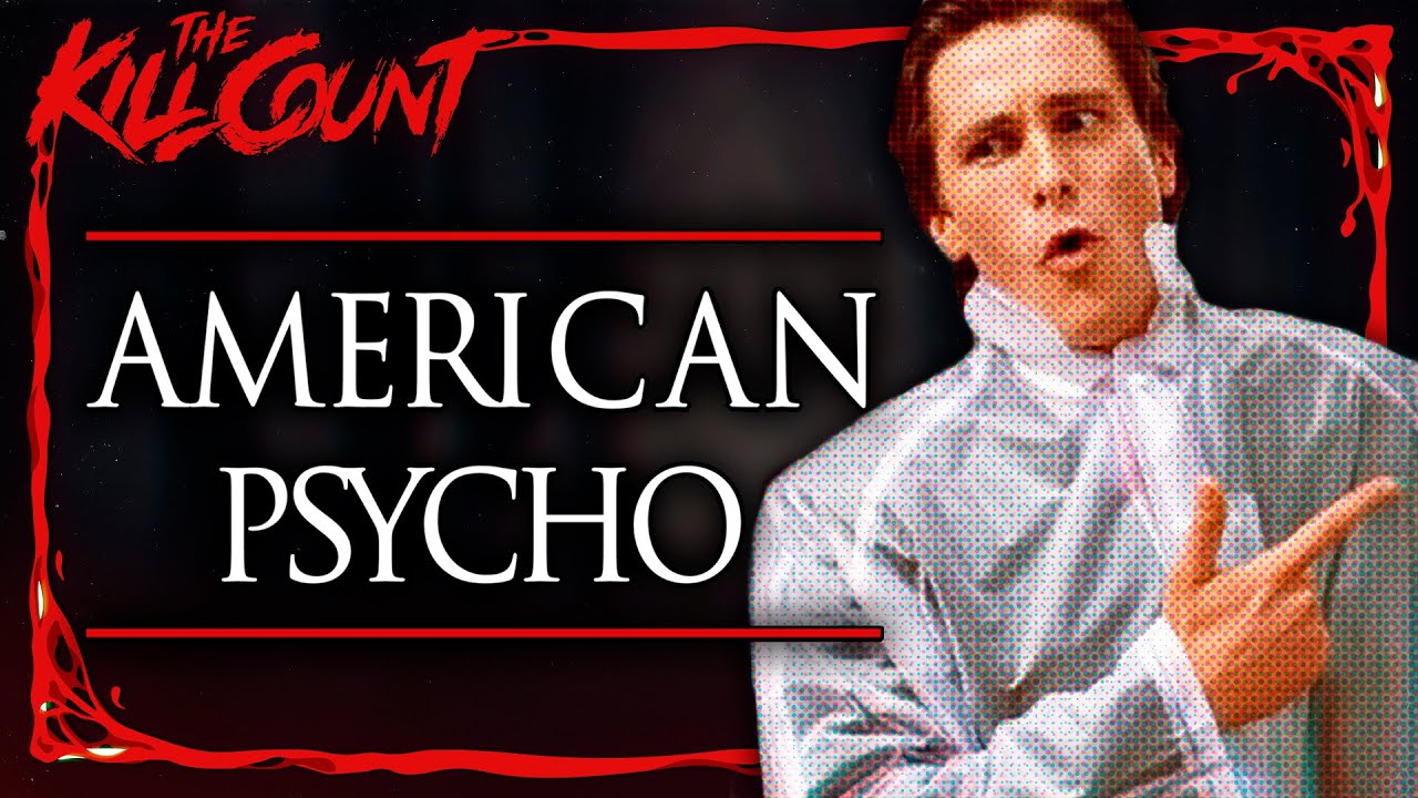 American Psycho (2000) KILL COUNT