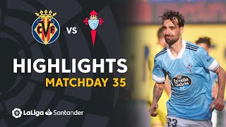 Highlights Villarreal CF vs RC Celta (2-4)