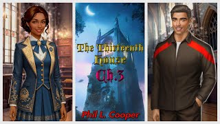 👤Choices: The Thirteenth House - Book 1 Chapter 3 - The Investigation Begins👤