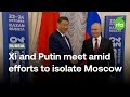 China’s Xi hails “profound friendship” during meeting with Putin | Radio Free Asia (RFA)