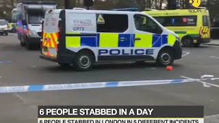 London: 6 people stabbed around the city in a day