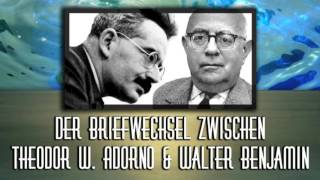 Theodor W. Adorno - Walter Benjamin: Briefwechsel.