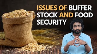 Issues of Buffer stock and Food security | Economics | UPSC | ClearIAS