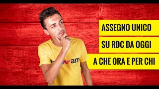 ASSEGNO UNICO su RDC da oggi: a che ora e per chi