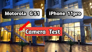 Moto G51 5g Camera test | Motorola g51 camera test vs iPhone 11 pro camera test