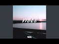 Vibes