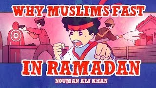 Why Muslims Fast in Ramadan? - Nouman Ali Khan