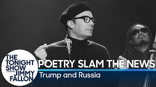 Poetry Slam the News: Trump and Russia