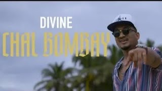 Divine . chal Bombay | Official music video