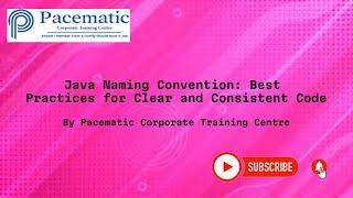 Java Naming Convention :Best Practices for Clear and Consistent Code