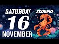 SCORPIO ♏ Daily HOROSCOPE ❤ November 16, 2024 🔮 😭 YOU'LL RECOVER EVERYTHING TAKEN FROM YOU 😭