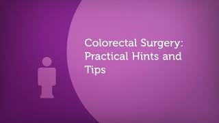 Preparing for colorectal surgery: Useful Hints & Tips