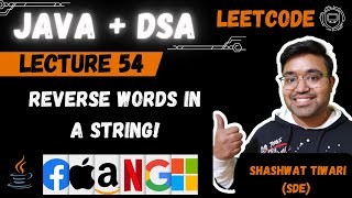 L -54 Reverse Words in a String leetcode | Java plus DSA Placement | FAANG