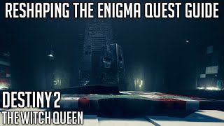 Reshaping The Enigma Quest Guide | Destiny 2