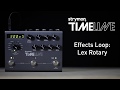 Strymon TimeLine - Effects Loop: Lex Rotary - Demo