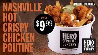 Nashville Hot Crispy Chicken Poutine | Hero Certified Burgers