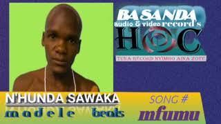 SAWAKA...MFUMU official music by basanda studio