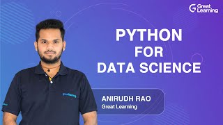 Python for Data Science | Data Science for Beginners in 2021 | Python Tutorial in | Great Learning