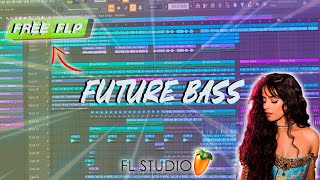 Future Bass Project - Free Flp | Fl Studio 20