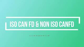 ISO CAN-FD \u0026 non ISO CAN-FD | CAN FD(CAN with Flexible Data-Rate)|Automotive| #ISO and non ISO CANFD