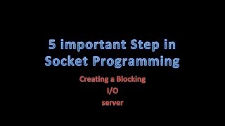 5 important step in socket programming,java socket tutorial blocking io