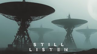 STILL LISTEN | Dark Dystopian Ambient | Post-Apocalyptic Soundscape | Ambience, Background