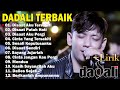 Dadali Full Album Lagu Favorit Saya | Kumpulan Lagu Dadali Band Terbaru 2024 | Disaat Aku Tersakiti