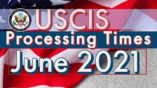 USCIS PROCESSING TIMES Petition I 130 Immigrant Visa | June 2021 Family Green Card Backlog \u0026 Delays