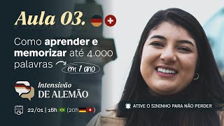 AULA 3: COMO MEMORIZAR ATÉ 4.000 PALAVRAS ALEMÃS EM 1 ANO [Intensivão de Alemão]