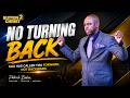 NO TURNING BACK