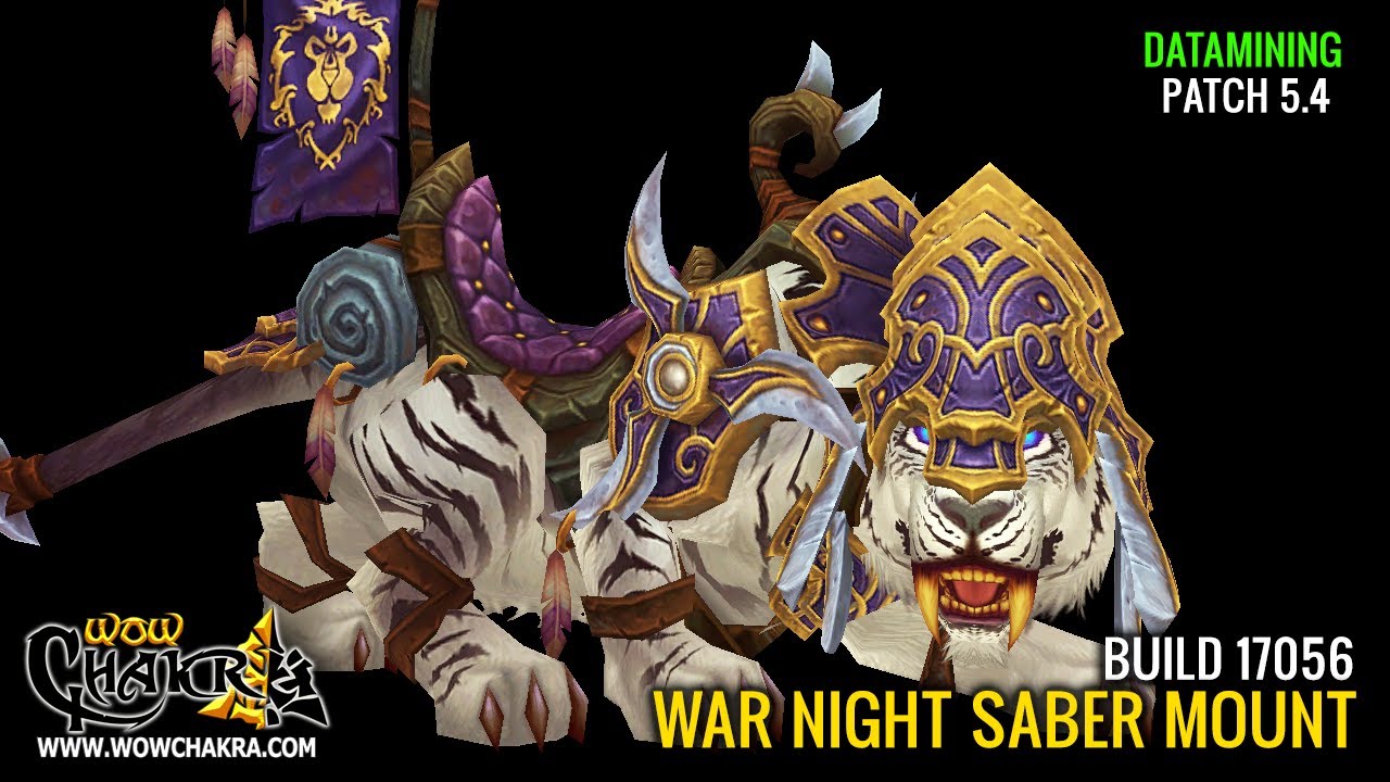 Patch 5 4 War Night Saber Mount Youtube