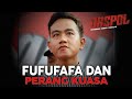 Denny Siregar: FUFUFAFA DAN PERANG KUASA (Gaspol #293)