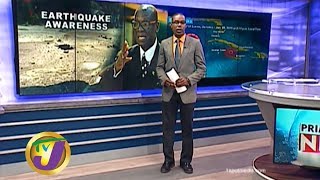 TVJ News | Jamaican Gov't to Increase Earthquake Awareness Efforts
