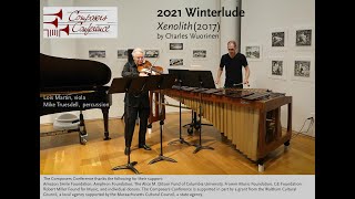 Conference Winterlude 2021 #4 - Xenolith (2017) by C. Wuorinen, performed by Conference Ensemble