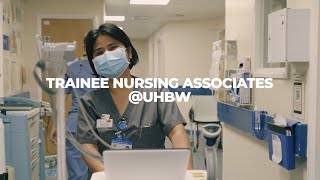 Trainee Nursing Associates at UHBW