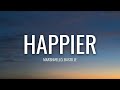 Marshmello - Happier (Lyrics) ft. Bastille