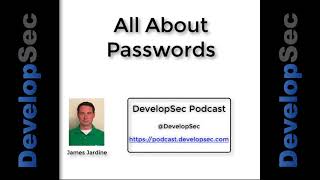 DevelopSec Podcast #2 - All About Passwords