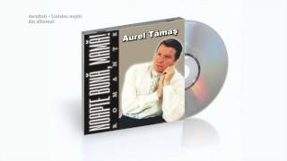 Aurel Tamas - Linistea noptii