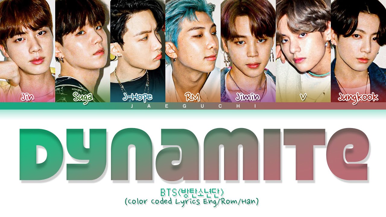 BTS 'Dynamite' Lyrics (방탄소년단 Dynamite 가사) (Color Coded Lyrics) BTS 'Dynamite' Lyrics (방탄소년단 Dynamite 가사) (Color Coded Lyrics)