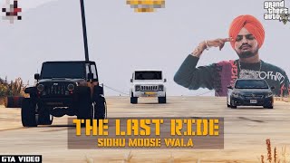 The Last Ride| Tribute To Sidhu Moose Wala| Legend Never Die| GTA 5
