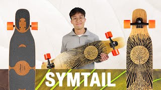 The Symtail | Loaded Board Breakdown