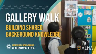 Building Shared Background Knowledge through Gallery Walks