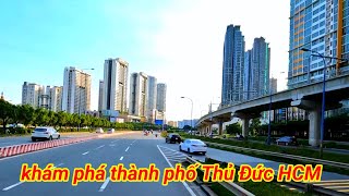 Khám phá thành phố Thủ Đức HCM. NGUYÊN TV