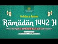 Marhaban Ya Ramadan 1442 H