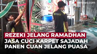 Omzet Fantastis! Jasa Cuci Karpet Sajadah Panen Rezeki Jelang Ramadhan | OneNews Update